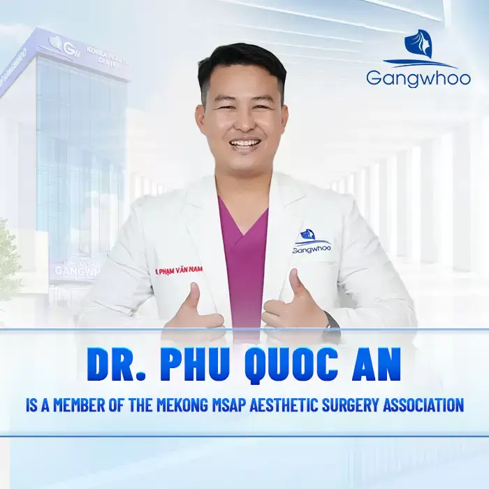 Dr. Phu Quoc An – Specialist in Male Aesthetic Surgery, Liposuction, Breast Augmentation